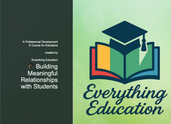 "Everything Education eCourse cover slide – Building Meaningful Relationships with Students professional development training for teachers, featuring education logo with graduation cap and colorful book design."